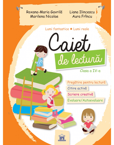 Caiet de lectura - clasa a IV-a, DPH, 10-11 ani +